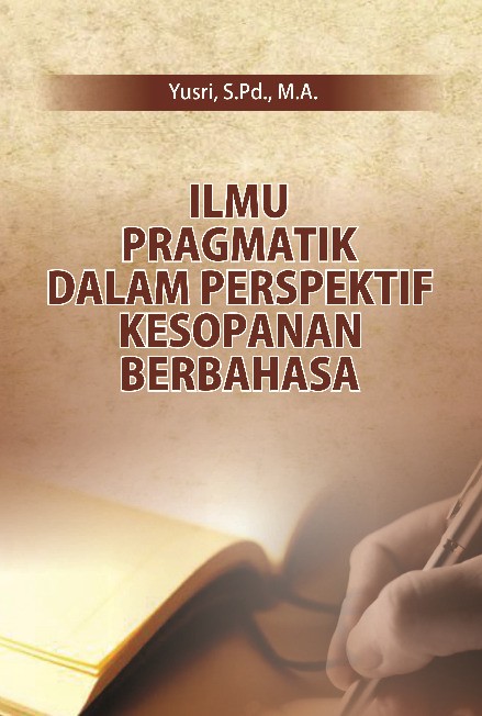 Ilmu Pragmatik dalam Perspektif Kesopanan Berbahasa